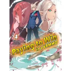Blitz Kiva - Paying to Win in a VRMMO: Volume 4 (e-könyv)