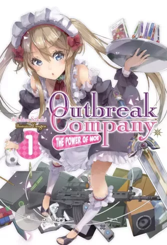 Ichiro Sakaki - Outbreak Company: Volume 1 (e-könyv)