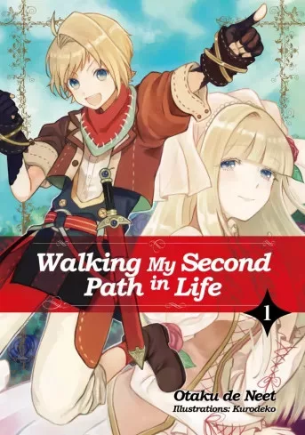 Otaku de Neet - Walking My Second Path in Life: Volume 1 (e-könyv)