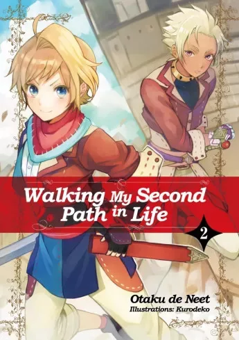 Otaku de Neet - Walking My Second Path in Life: Volume 2 (e-könyv)