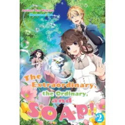   Nao Wakasa - The Extraordinary, the Ordinary, and SOAP! Volume 2 (e-könyv)