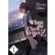Ichirou Sakaki - When the Clock Strikes Z: Volume 1 (e-könyv)