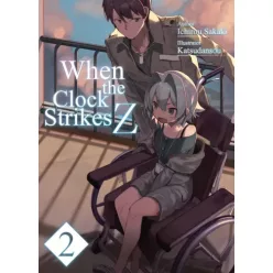   Ichirou Sakaki - When the Clock Strikes Z: Volume 2 (e-könyv)