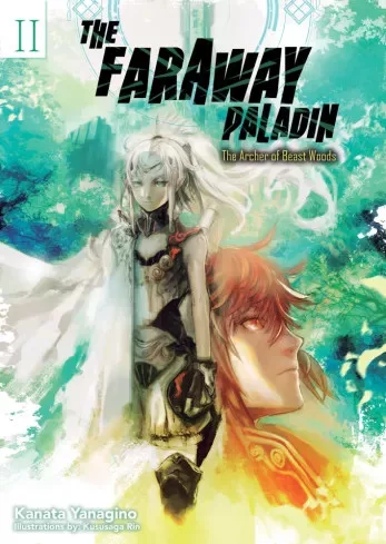 Kanata Yanagino - The Faraway Paladin: The Archer of Beast Woods (e-könyv)