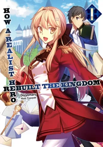 Dojyomaru - How a Realist Hero Rebuilt the Kingdom: Volume 1 (e-könyv)