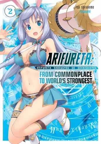 Ryo Shirakome - Arifureta: From Commonplace to World’s Strongest: Volume 2 (e-könyv)