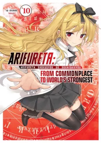 Ryo Shirakome - Arifureta: From Commonplace to World’s Strongest: Volume 10 (e-könyv)