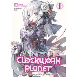   Tsubaki Himana Yuu Kamiya - Clockwork Planet: Volume 1 (e-könyv)