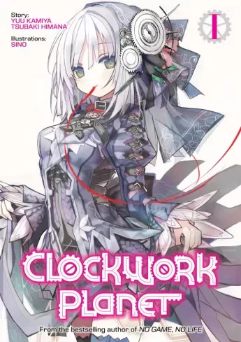 Tsubaki Himana Yuu Kamiya - Clockwork Planet: Volume 1 (e-könyv)