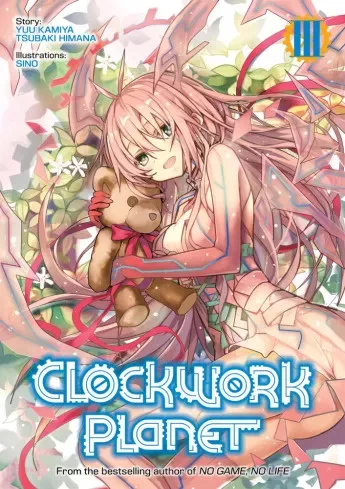Tsubaki Himana Yuu Kamiya - Clockwork Planet: Volume 3 (e-könyv)