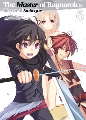 Seiichi Takayama - The Master of Ragnarok & Blesser of Einherjar: Volume 6 (e-könyv)