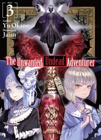 Yu Okano - The Unwanted Undead Adventurer: Volume 3 (e-könyv)
