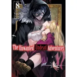   Yu Okano - The Unwanted Undead Adventurer: Volume 8 (e-könyv)