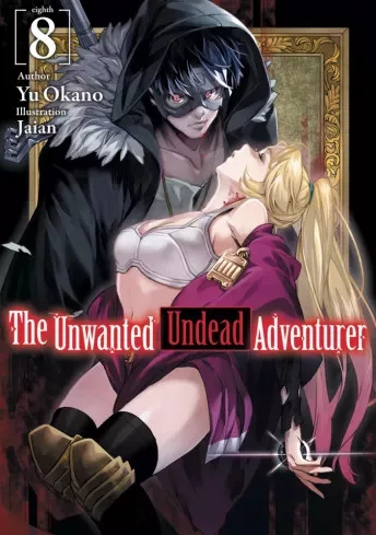 Yu Okano - The Unwanted Undead Adventurer: Volume 8 (e-könyv)