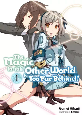 Gamei Hitsuji - The Magic in this Other World is Too Far Behind! Volume 1 (e-könyv)