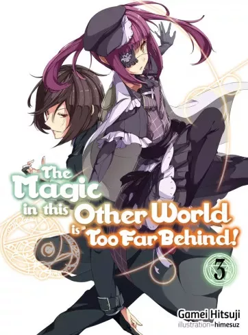 Gamei Hitsuji - The Magic in this Other World is Too Far Behind! Volume 3 (e-könyv)