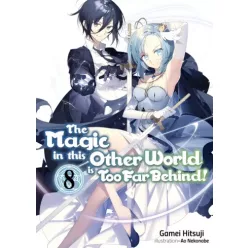   Gamei Hitsuji - The Magic in this Other World is Too Far Behind! Volume 8 (e-könyv)