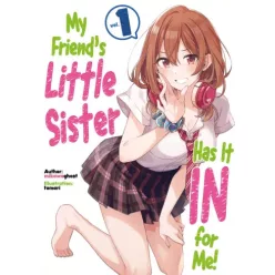   My Friend's Little Sister Has It In for Me! Volume 1 (e-könyv)