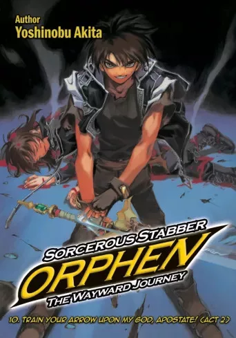 Yoshinobu Akita - Sorcerous Stabber Orphen: The Wayward Journey Volume 10 (e-könyv)