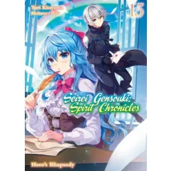   Yuri Kitayama - Seirei Gensouki: Spirit Chronicles Volume 15 (e-könyv)