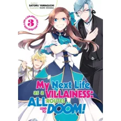   Satoru Yamaguchi - My Next Life as a Villainess: All Routes Lead to Doom! Volume 3 (e-könyv)