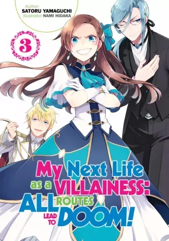 Satoru Yamaguchi - My Next Life as a Villainess: All Routes Lead to Doom! Volume 3 (e-könyv)