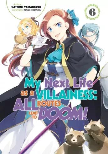 Satoru Yamaguchi - My Next Life as a Villainess: All Routes Lead to Doom! Volume 6 (e-könyv)