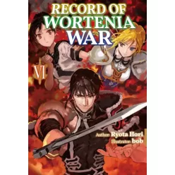Ryota Hori - Record of Wortenia War: Volume 6 (e-könyv)
