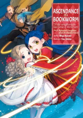 Miya Kazuki - Ascendance of a Bookworm: Part 3 Volume 5 (e-könyv)