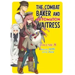 The Combat Baker and Automaton Waitress: Volume 8 (e-könyv)