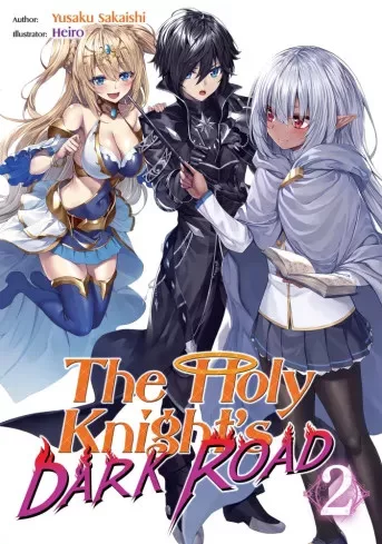 Yusaku Sakaishi - The Holy Knight's Dark Road: Volume 2 (e-könyv)