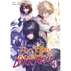   Yusaku Sakaishi - The Holy Knight's Dark Road: Volume 3 (e-könyv)