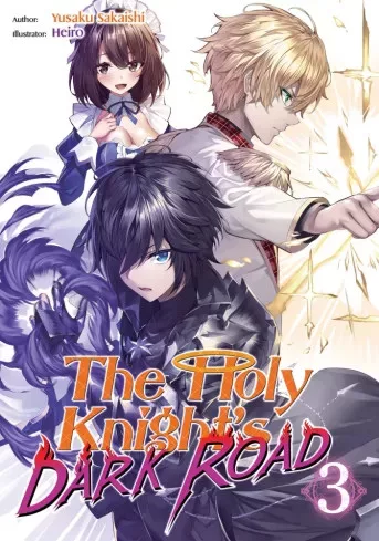 Yusaku Sakaishi - The Holy Knight's Dark Road: Volume 3 (e-könyv)