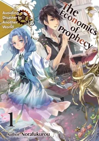 Norafukurou . - The Economics of Prophecy: Volume 1 (e-könyv)
