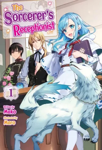 Mako . - The Sorcerer's Receptionist: Volume 1 (e-könyv)