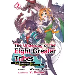   Washiro Fujiki - The Underdog of the Eight Greater Tribes: Volume 2 (e-könyv)
