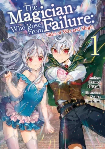 Gamei Hitsuji - The Magician Who Rose From Failure: Volume 1 (e-könyv)