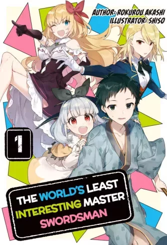 Rokurou Akashi - The World's Least Interesting Master Swordsman: Volume 1 (e-könyv)
