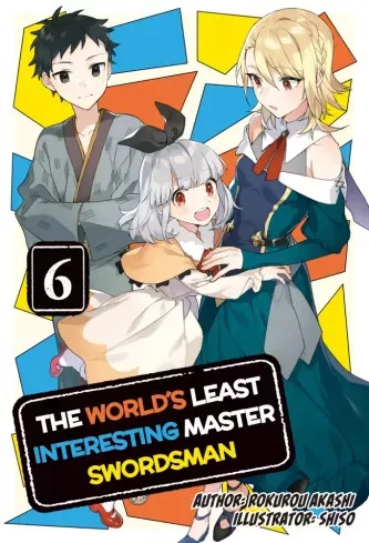 Rokurou Akashi - The World's Least Interesting Master Swordsman: Volume 6 (e-könyv)