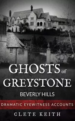 Clete Keith - Ghosts of Greystone - Beverly Hills (e-könyv)
