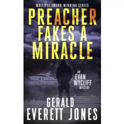 Gerald Everett Jones - Preacher Fakes a Miracle (e-könyv)