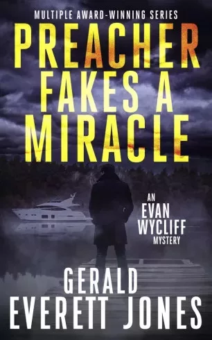 Gerald Everett Jones - Preacher Fakes a Miracle (e-könyv)