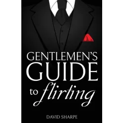David Sharpe - Gentlemen's Guide to Flirting (e-könyv)