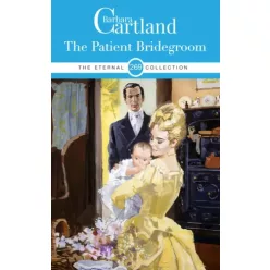 Barbara Cartland - The Patient Bridegroom (e-könyv)