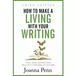   Joanna Penn - How to Make a Living with Your Writing (e-könyv)