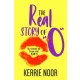 Kerrie Noor - The Real Story Of 'O' (e-könyv)