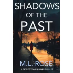 M. L. Rose - Shadows of the Past (e-könyv)