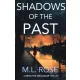 M. L. Rose - Shadows of the Past (e-könyv)