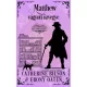 Catherine Bilson, Ebony Oaten - Matthew vágyott özvegye (e-könyv)