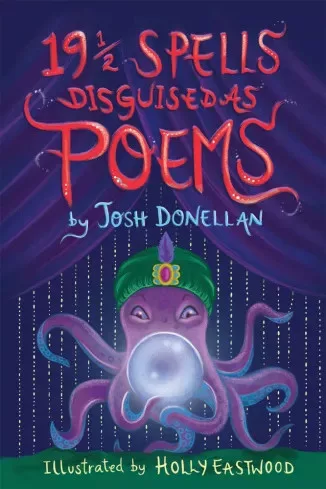 Josh Donellan - 19 1/2 Spells Disguised As Poems (e-könyv)
